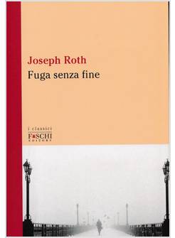 FUGA SENZA FINE