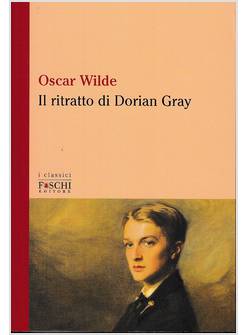 IL RITRATTO DI DORIAN GRAY