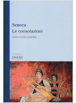 LE CONSOLAZIONI TESTO LATINO A FRONTE