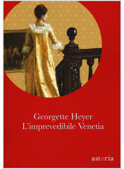IMPREVEDIBILE VENETIA. EDIZ. INTEGRALE (L')