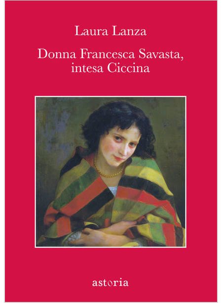 DONNA FRANCESCA SAVASTA, INTESA CICCINA