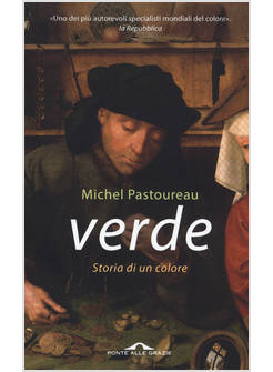 VERDE. STORIA DI UN COLORE