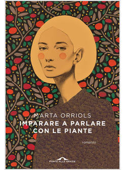 IMPARARE A PARLARE CON LE PIANTE