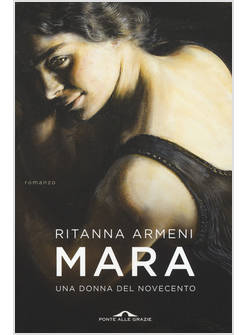 MARA UNA DONNA DEL NOVECENTO