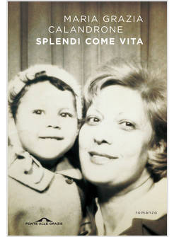 SPLENDI COME VITA CANDIDATO PREMIO STREGA 2021