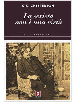 LA SERIETA' NON E' UNA VIRTU'