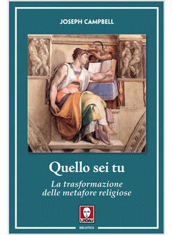 QUELLO SEI TU LA TRASFORMAZIONE DELLE METAFORE RELIGIOSE