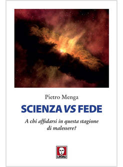 SCIENZA VS FEDE A CHI AFFIDARSI IN QUESTA STAGIONE DI MALESSERE?