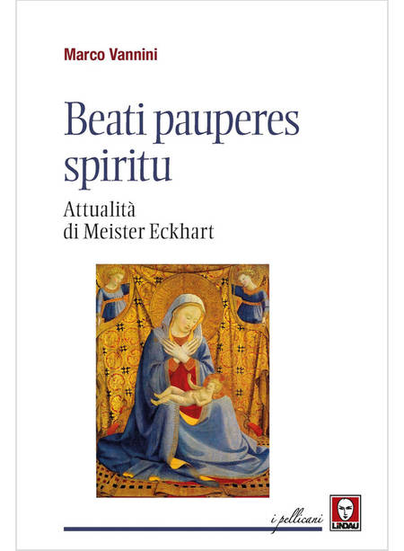 BEATI PAUPERES SPIRITU ATTUALITA' DI MEISTER ECKHART