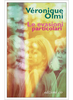 EVASIONI PARTICOLARI (LE)