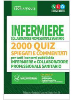 CONCORSO PER INFERMIERE COLLABORATORE PROFESSIONALE SANITARIO. 2000 QUIZ