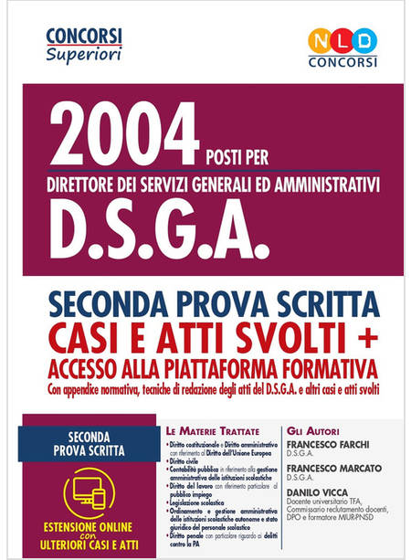 2004 POSTI PER DIRETTORE DEI SERVIZI GENERALI ED AMMINISTRATIVI DSGA 2A PROVA