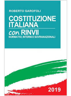 COSTITUZIONE ITALIANA CON RINVII NORMATIVI, INTERNI E SOVRANAZIONALI