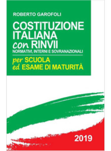 COSTITUZIONE ITALIANA CON RINVII NORMATIVI, INTERNI E SOVRANAZIONALI