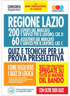 REGIONE LAZIO. 200 ESPERTI DEL MERCATO E SERVIZI PER IL LAVORO, CAT. D. 60 ASSIS