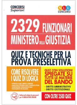 QUIZ PER LA PREPARAZIONE AL CONCORSO PER 2329 FUNZIONARI GIUDIZIARI MINISTERO