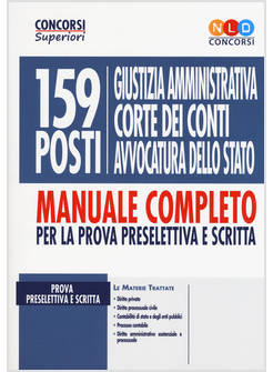 CONCORSO 159 POSTI GIUSTIZIA AMMINISTR. CORTE DEI CONTI, AVVOCATURA DELLO STATO