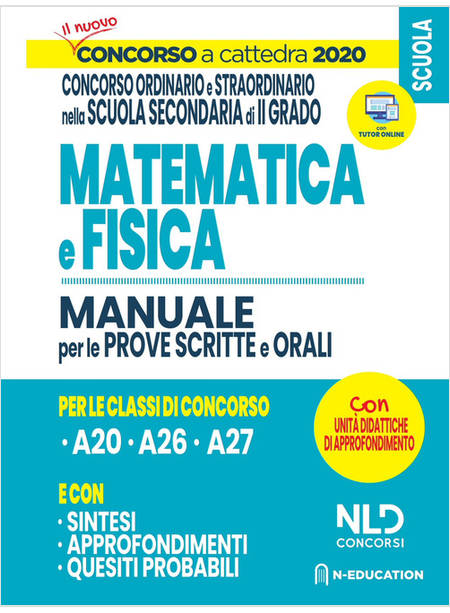 CONCORSO A CATTEDRA 2020: MATEMATICA E FISICA PER IL CONCORSO ORDINARIO