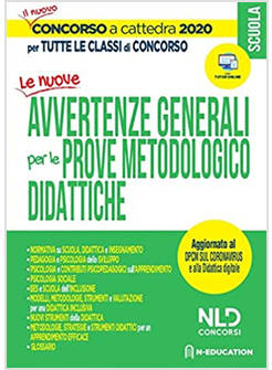 LE NUOVE AVVERTENZE GENERALI PER LE PROVE METODOLOGICHE DIDATTICHE