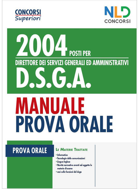 2004 POSTI PER DSGA DIRETT. DEI SERVIZI GENER. ED AMMINISTR. MANUALE PROVA ORALE