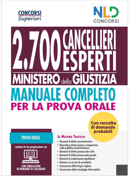 2700 CANCELLIERI ESPERTI MANUALE COMPLETO PER LA PROVA ORALE 