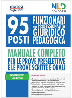 95 POSTI FUNZIONARI DELLA PROFESSIONALITA' GIURIDICO PEDAGOGICA 