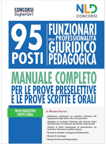 95 POSTI FUNZIONARI DELLA PROFESSIONALITA' GIURIDICO PEDAGOGICA 