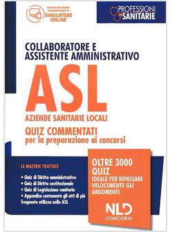 COLLABORATORE E ASSISTENTE AMMINISTRATIVO ASL. QUIZ COMmentati