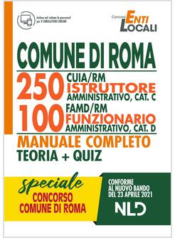 COMUNE DI ROMA 250 ISTRUTTORE AMMINISTRATIVO  100 FUNZIONARIO AMMINISTRATIVO