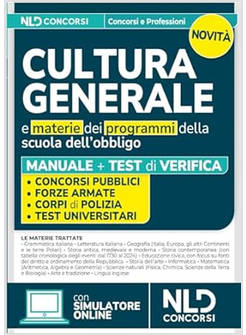 MANUALE DI CULTURA GENERALE PER TUTTI I CONCORSI. TEORIA + QUIZ