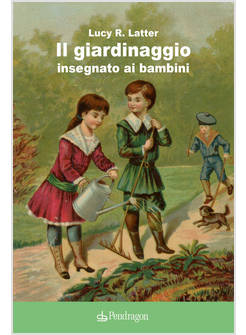 IL GIARDINAGGIO INSEGNATO AI BAMBINI 