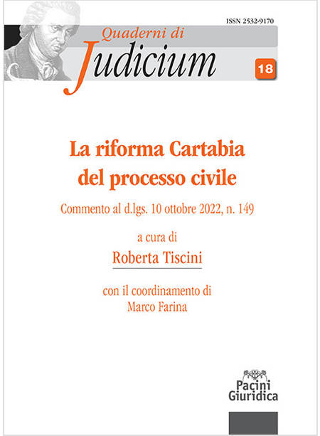 RIFORMA CARTABIA DEL PROCESSO CIVILE. COMMENTO AL D.LGS. 10 OTTOBRE 2022, N. 149