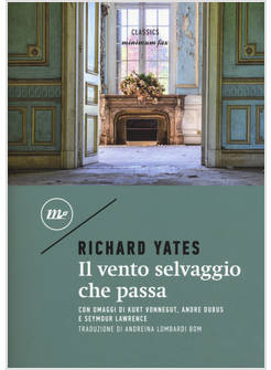 VENTO SELVAGGIO CHE PASSA (IL)