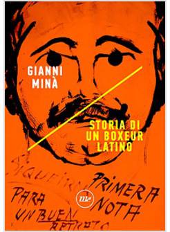 STORIA DI UN BOXEUR LATINO