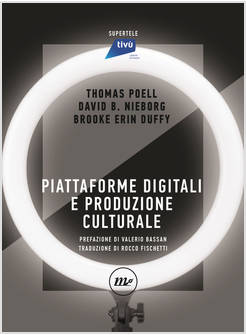 PIATTAFORME DIGITALI E PRODUZIONE CULTURALE
