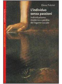 INDIVIDUO SENZA PASSIONI (L')