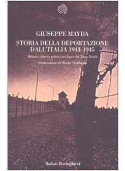 STORIA DELLA DEPORTAZIONE DALL'ITALIA 1943-1945