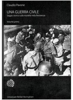 GUERRA CIVILE SAGGIO STORICO SULLA MORALITA' (UNA)