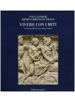 VIVERE CON I MITI L'ICONOGRAFIA DEI SARCOFAGI ROMANI