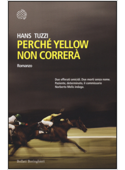 PERCHE' YELLOW NON CORRERA'