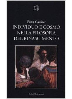 INDIVIDUO E COSMO NELLA FILOSOFIA