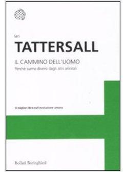 CAMMINO DELL'UOMO (IL)