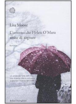 L'INVERNO CHE HELEN O'MARA SMISE DI SOGNARE