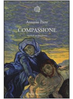 COMPASSIONE. STORIA DI UN SENTIMENTO