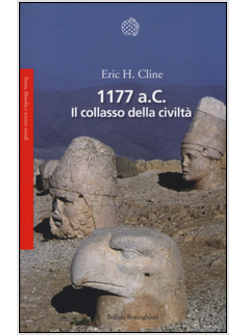 1177 A. C. IL COLLASSO DELLA CIVILTA'