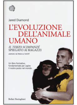 L'EVOLUZIONE DELL'ANIMALE UMANO