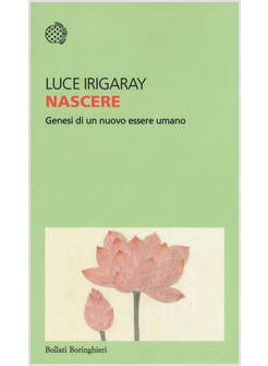 NASCERE. GENESI DI UN NUOVO ESSERE UMANO