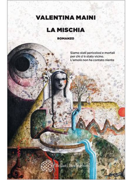 LA MISCHIA 