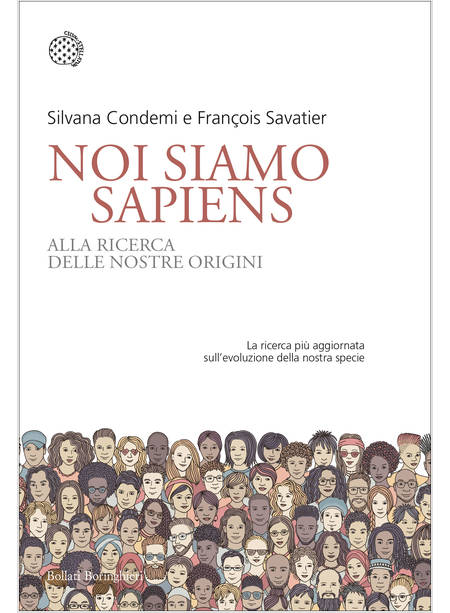 NOI SIAMO SAPIENS ALLA RICERCA DELLE NOSTRE ORIGINI