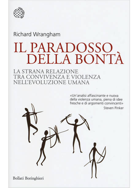 IL PARADOSSO DELLA BONTA' LA STRANA RELAZIONE TRA CONVIVENZA E VIOLENZA